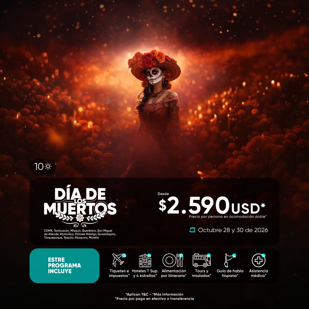 VIAJE DIA DE MUERTOS MEXICO DESDE COLOMBIA